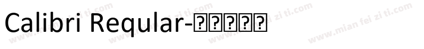 Calibri Reqular字体转换